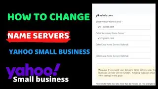 How to Change name server on Yahoo Small Business Domain | Yahoo Domain name server update