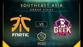 Fnatic vs Geek Fam - TI7: SEA Regional Qualifiers Group Stage - @LysanderXonora
