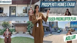 Prosperiti Homes Ekam | New Launch 3BHK Flats In Velmala Kollur Hyderabad | Price & Location 2026
