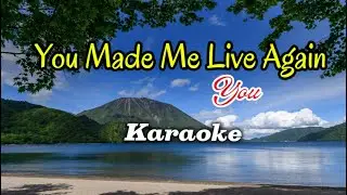 You Made Me Live Again