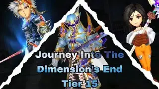 #DFFOO - Journey Into The Dimension's End Tier 15