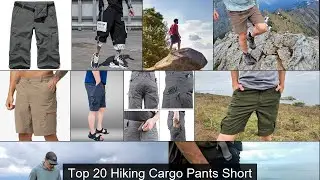 Top 20 Hiking Cargo Pants Short Ideas 3 2022