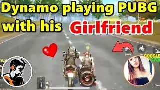 Eh hai dynamo ki GF - Dono sath me khel rhe hai PUBG