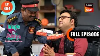 Dakshesh Ki Galati| Wagle Ki Duniya | Ep 864 | Full Episode | 6 Jan 2024