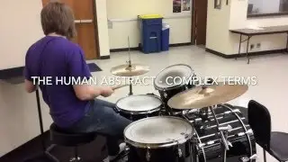 Drum Cover: Complex Terms by The Human Abstract