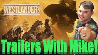 Реакция на трейлер: Westlanders &mdash; официальный трейлер