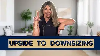 Benefits of Living in a MUCH Smaller Home - The UPside of DOWNsizing