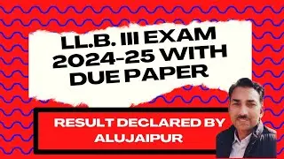 LLB third year exam 2024-25 due paper walo ka result jari #Alu result # llb 3rd year due result