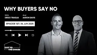 Episode 167 - Why Buyers Say No