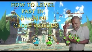 Fast Leveling in NNK: Cross Worlds.  New Player or Veteran