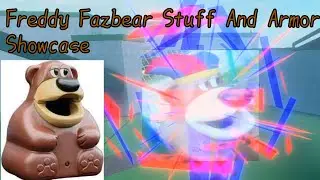 Meme Adventure Freddy Fazbear Stuff And Armor Showcase