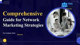 Comprehensive Guide For Network Marketing Strategies Powerpoint Presentation Slides Mkt Cd