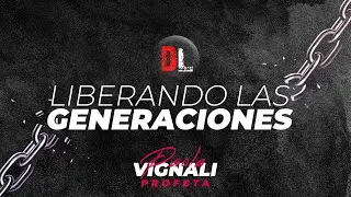Liberando las generaciones | By Profeta Paola Vignali