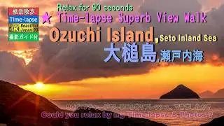 ★Timelapse Superb View Walk 