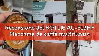 Recensione del KOTLIE AC-513HF Macchina da caffè multifunzione 5 in 1 per NES/per DG/Caffè in polver