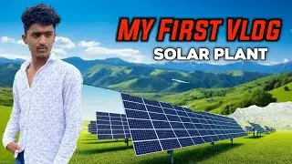 INDIA  BIGGEST SOLAR PLANT  || Solar Plant Job || Daily Vlog Solar  Telugu