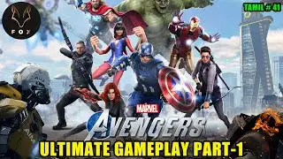 * ULTIMATE * Marvel's Avengers Gameplay | PART-1 | Black Fox Tamil Gaming