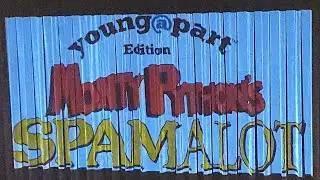 Spamalot, Monty Python's (The Musical) (Youth Edition)