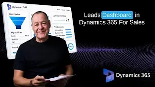 The Leads Dashboard in Microsoft Dynamics 365 For Sales