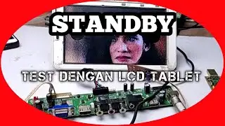 Universal Led Board Standby Problem Test Dengan Lcd Tablet 7 Inch