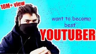 how to become no.1 youtuber..[youtubers life 2][part-1][dr.black]