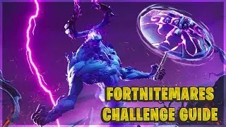 Chapter 2 Season 1 FORTNITEMARES Challenge Guide