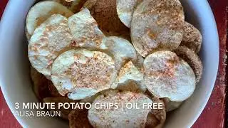 3 Minute Potato Chips | Gluten-Free | Vegan | Oil Free