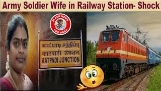Army Soldier Wife in Railway Station- Shock!