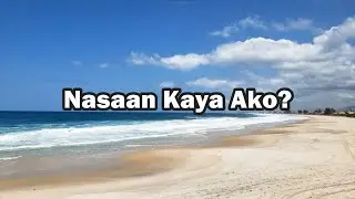 Nasaan Kaya Ako