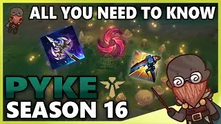 Pyke Support Season 16 - Everything You Must Know
