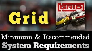 Grid System Requirements | Grid Requirements Minimum & Recommended