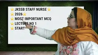 JKSSB Staff Nurse 2026: Most Important MCQ | Lecture 01 | Selection Series 🔥| L-01 | Viral MCQs 👩&zwj;⚕️