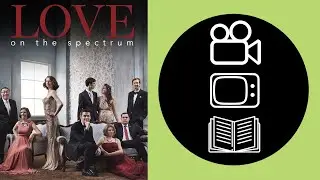 TEN WORD TV REVIEW | Love on the Spectrum (Australia) (Season 2)