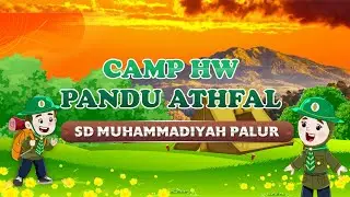 KESERUAN CAMP HW PANDU ATHFAL SD MUHAMMADIYAH PALUR