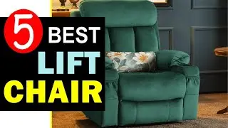 Best Lift Chair 2023 🏆 Top 5 Best Lift Chair Reviews