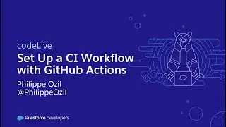 codeLive: Set Up a CI Workflow with GitHub Actions