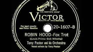 1944 Tony Pastor - Robin Hood (Tony Pastor, vocal)