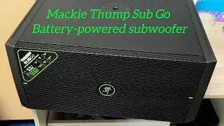 Mackie ThumpSub Go - We take out, unpack and check the appearance of the subwoofer