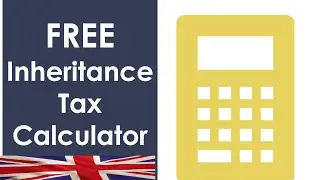 Free Online Inheritance Tax Calculator - Calculate your future IHT liability