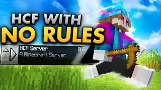 I Made an HCF Server with NO RULES...