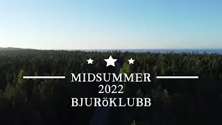 Midsummer 2022 at Bjur&ouml;klubb