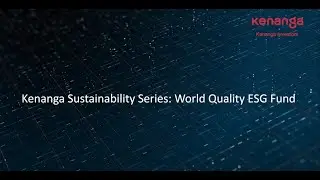 Kenanga Sustainability Series: World Quality ESG Fund