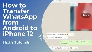 Как перенести сообщения WhatsApp с Android на iPhone 12, 12 Pro или 12 Pro Max