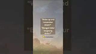 Begin with Allah | Bangun? ingat Allah #MorningReminder #IslamicShorts #ThinkDeen