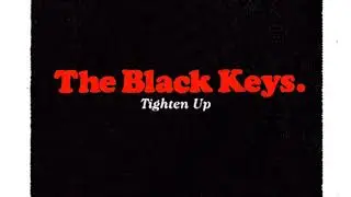 The Black Keys - Tighten Up (instrumental)