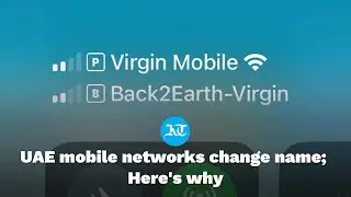 UAE mobile networks change name; Here's why