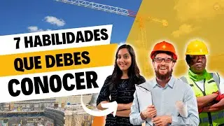 7 Habilidades Imprescindibles para Ingenieros Civiles | &iexcl;Mejora tu Carrera!