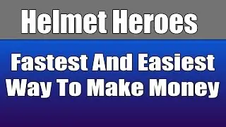 Helmet Heroes | Fastest, Best, And Easiest Way To Make Money In Helmet Heroes!!! (Tips And Tricks)
