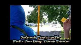 Wesley TV Presents A Day At The Lake Mini Series Island Tour By Put-In-Bay Tour Train Monday 1:16pm