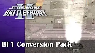 Star Wars Battlefront 2 Mods: BF1 Conversion Pack Part 1